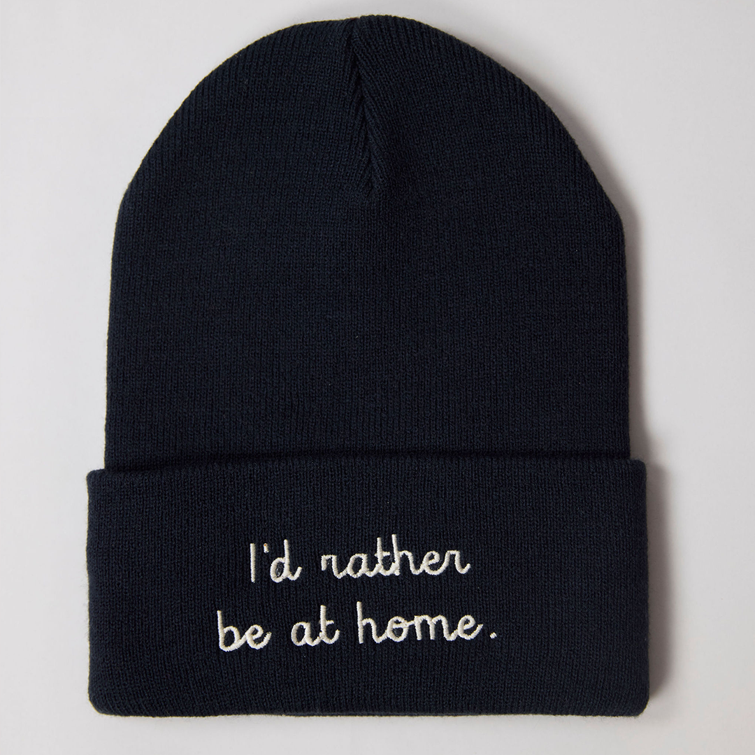 "I'd Rather be at Home" Beanie