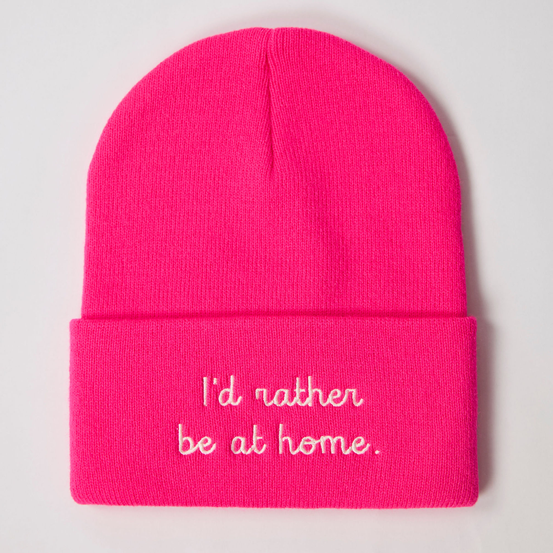 "I'd Rather be at Home" Beanie