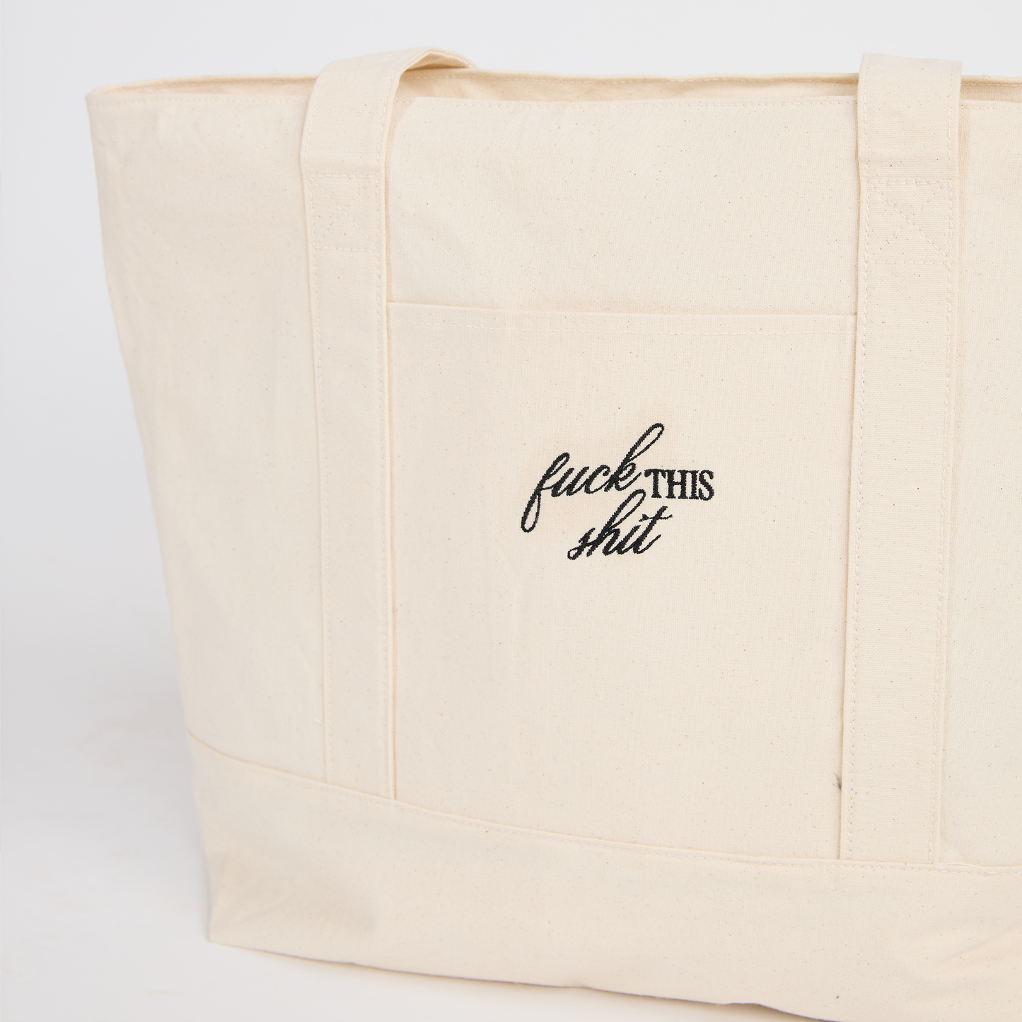 "Fuck This Shit" Infusion Tote