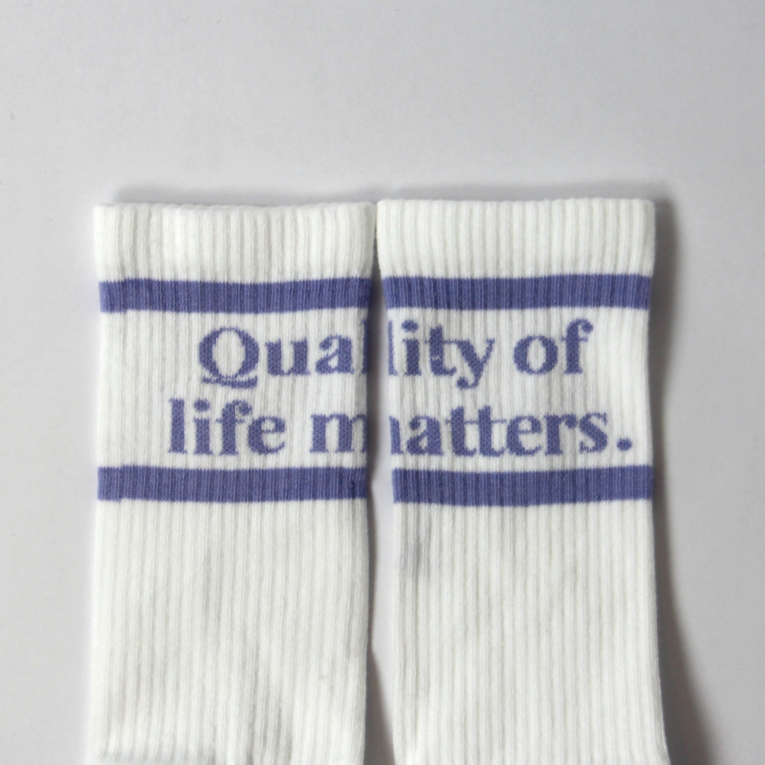 Quality of Life Matters Socks