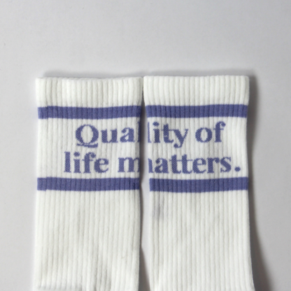 Quality of Life Matters Socks